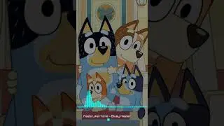 Feels Likes Home by Bluey Heeler Music Short #shorts #blueyheeler