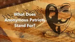What is an Anonymous Patriot? By Anonymous Patriots