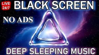 TRANQUIL SOUNDSCAPE Sleep Music NO ADS, Black Screen, Deep Sleeping Music, Instant Insomnia Relief