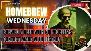 Home Brew Wednesday [274]