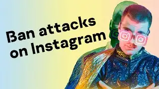Бан-атаки в Instagram: как защитить свой профиль?