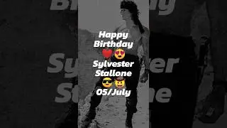 Sylvester Stallone Birthday 🔥😍 | 06 July Birthday #shorts #rambo