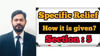 Specific Relief How Given | Specific Relief Act 1877