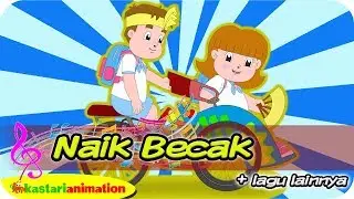 NAIK BECAK dan Lagu Anak Indonesia bersama Diva | Kastari Animation Official