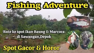 Rute menuju spot mancing ikan baung dan marcoca di sawangan depok