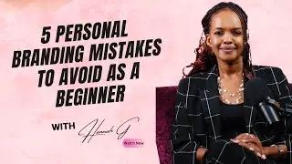 5 Personal Branding Mistakes to Avoid as a Beginner. |EP13|