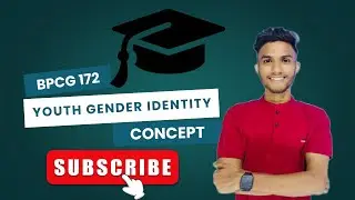 BPCG 172 YOUTH GENDER IDENTITY |  Psychology important questions | IGNOU EXAM