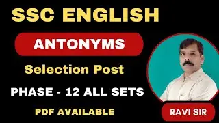 ANTONYMS PYQs // Selection Post - 2024 // Phase - 12, All Sets