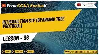 Lesson 66 - Learn CCNA - Introduction STP (Spanning Tree Protocol)
