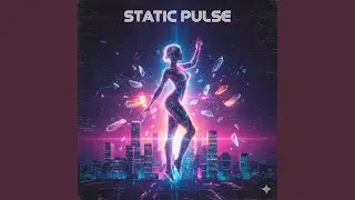 Static Pulse