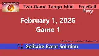 Two Game Tango Mini Game #1 | February 1, 2026 Event | FreeCell Easy
