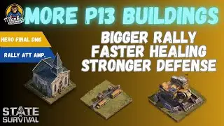 STATE OF SURVIVAL: NEW P13 BUILDINGS - SHORT RECOMMENDATION & OVERVIEW
