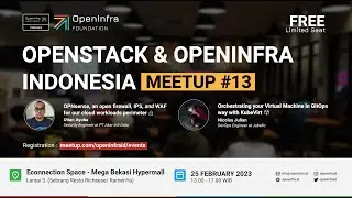 🔴LIVE - OpenStack & OpenInfra Indonesia Meetup #13 - Bekasi