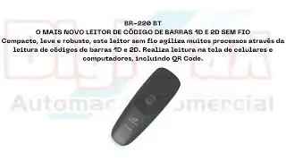 BR-220 BTO MAIS NOVO LEITOR DE C&Oacute;DIGO DE BARRAS 1D E 2D SEM FIO