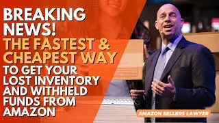 BREAKING NEWS! Get Your Lost Inventory and Withheld Funds from Amazon THE FASTEST & CHEAPEST WAY