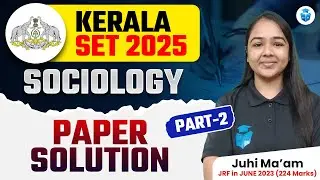 Kerala SET Sociology Paper Solution | KSET Sociology Important Questions by Juhi Mam | JRFAdda