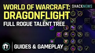 World of Warcraft: Dragonflight - Full Rogue Talent Tree