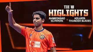 Ahmedabad SG Pipers vs Kolkata Thunder Blades | IndianOil UTT Season 6 | Tie 18 - Highlights