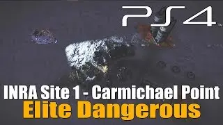 Elite Dangerous - INRA Site 1 - Carmichael Point