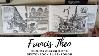 Francis Theo Part 2 | Sketchbook Flipthrough (24 min)