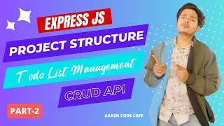 Express.js Essentials: Building a Project Structure for Professional Use | Hindi | NodeJS