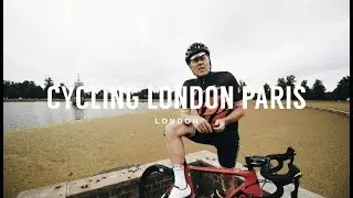 HOW TO CYCLE FROM LONDON TO PARIS