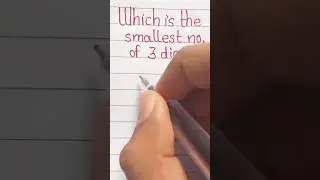 the smallest number of 3 digits | what is the least number of 3 digit