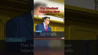 Самое слабое возражение в истории #aceattorney