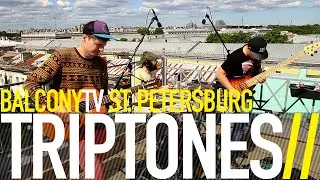 TRIPTONES - PULSE (BalconyTV)