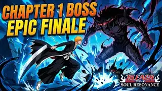 Bleach Soul Resonance Gameplay 3 | End of Chapter 1 | Final Boss Fight | Anime Action RPG