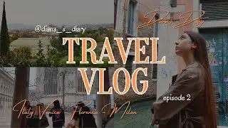 🇮🇹TRAVEL VLOG #2 - Italy - Venice, Florence, Milan🇮🇹