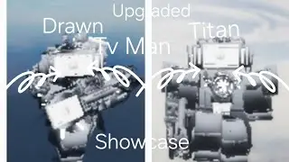 Drawn Upgraded Titan Tv Man Showcase |skibi defense 