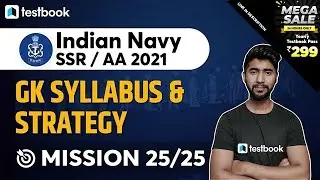 Indian Navy SSR AA GK Syllabus 2021 | Important Topics for Navy AA/SSR | Shahbaz Sir