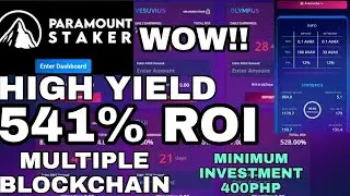 Paramount Staker multiple blockchain staking mining HIGH APY HIGH ROI 541% ROI LOW INVESTMENT SCHEME