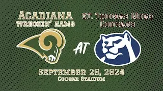 Acadiana Wreckin' Rams @ St. Thomas More Cougars 2024