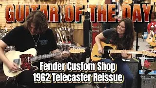 Fender Custom Shop 1962 Telecaster Reissue | Guitar of the Day