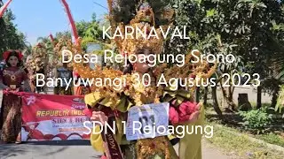 Karnaval Desa Rejoagung, Srono Banyuwangi 30 Agustus 2023. SDN 1 Rejoagung