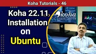 Koha 22.11 Installation on Ubuntu I Step by Step Guidence I In Telugu
