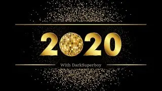 2020 Plans With Darksuperboy
