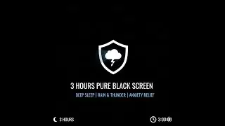 ⛈️ 3 Hours Heavy Rain & Thunder | Pure Black Screen for Deep Sleep & Anxiety