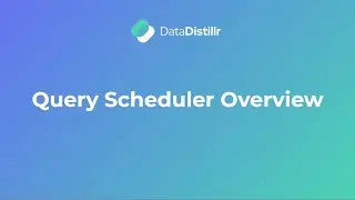 DataDistillr Query Scheduler Demo