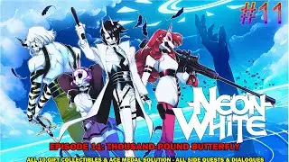 Neon White walkthrough #11 - Thousand pound butterfly - All gifts, ace medals, dialogues & sidequest