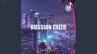 Russian Cello