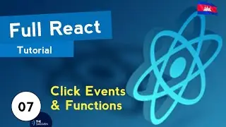 Full React Tutorial #7 - Click Events and Functions (ភាសាខ្មែរ)