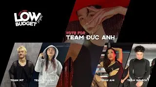 LOW BUDGET PROJECT | Team Đức Anh - Padam Padam
