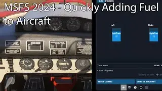 MSFS 2024 - Quickly Adding fuel to Aircraft