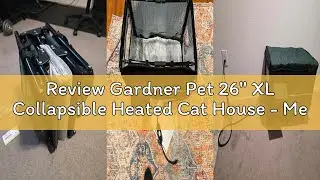 Review Gardner Pet 26'' XL Collapsible Heated Cat House - Metal Frame, 100% Insulated Waterproof Out
