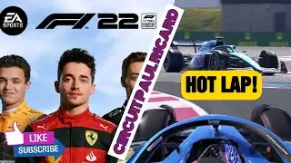 F1 22 | TIME TRIAL | Circuit Paul Ricard Hot Lap
