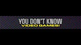 Goodbye Hack The Dino - Hello YOU DON'T KNOW VIDEO GAMES!