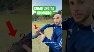 COMO CHUTAR COLOCADO 🔥 #futebol #chute #tutorial #bera